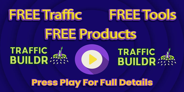 Traffic Buildr Generating Quality TRAFFIC The Easy Way!